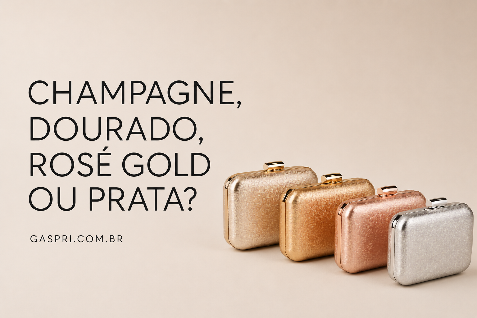 Diferença entre Champagne, Dourado, Rosé Gold e Prata